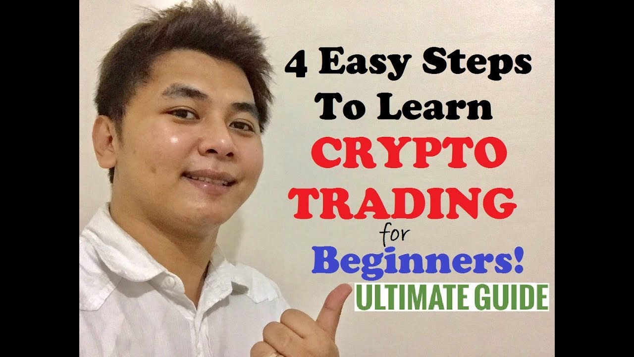 4 Easy Steps To Learn Crypto Trading - Ultimate Guide for Beginners ...