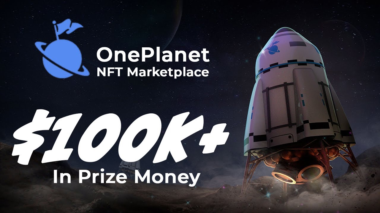Onerepublic Nft Exclusive OnePlanet NFT Ecosystem—$100K Contest, No Code Mint, NFTs ...